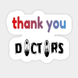 thank you doctors Sticker